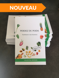 LIVRE "Perdez du poids, durablement et sans frustrations"